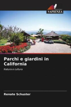 Parchi e giardini in California