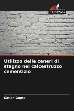 Utilizzo delle ceneri di stagno nel calcestruzzo cementizio