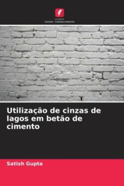 Utilização de cinzas de lagos em betão de cimento