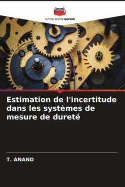 Estimation de l'incertitude dans les systèmes de mesure de dureté