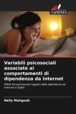 Variabili psicosociali associate ai comportamenti di dipendenza da Internet