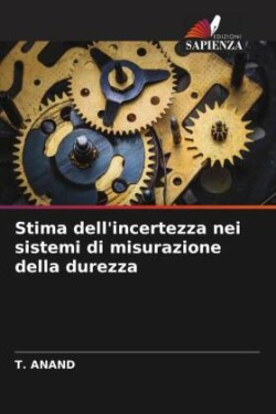 Stima dell'incertezza nei sistemi di misurazione della durezza