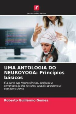 Uma Antologia Do Neuroyoga