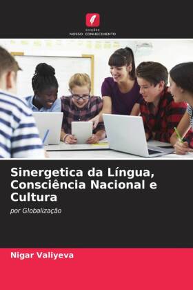 Sinergetica da Língua, Consciência Nacional e Cultura