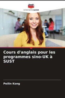 Cours d'anglais pour les programmes sino-UK à SUST