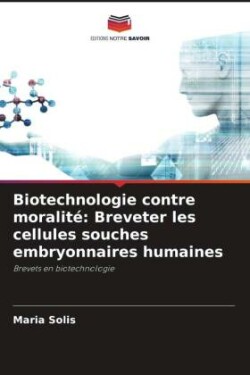 Biotechnologie contre moralité