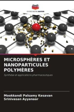 Microsphères Et Nanoparticules Polymères