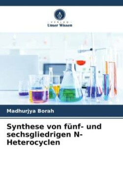 Synthese von fünf- und sechsgliedrigen N-Heterocyclen