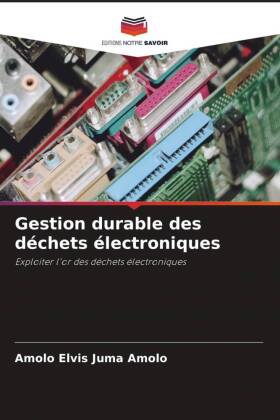 Gestion durable des déchets électroniques