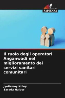 ruolo degli operatori Anganwadi nel miglioramento dei servizi sanitari comunitari