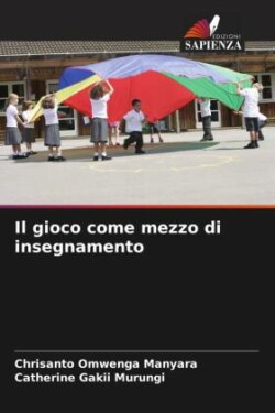 gioco come mezzo di insegnamento