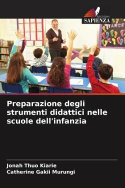 Preparazione degli strumenti didattici nelle scuole dell'infanzia