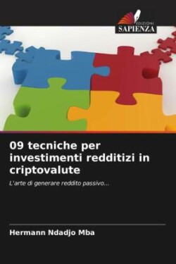 09 tecniche per investimenti redditizi in criptovalute