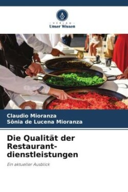 Qualität der Restaurant- dienstleistungen
