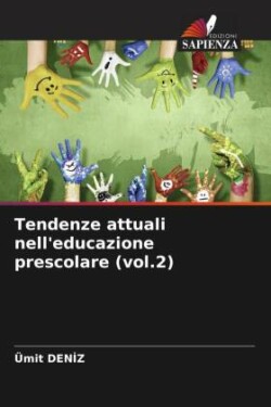 Tendenze attuali nell'educazione prescolare (vol.2)