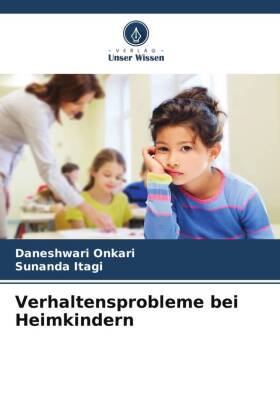 Verhaltensprobleme bei Heimkindern