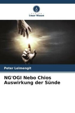 NG'OGI Nebo Chios Auswirkung der Sünde