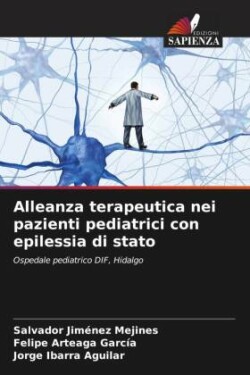 Alleanza terapeutica nei pazienti pediatrici con epilessia di stato