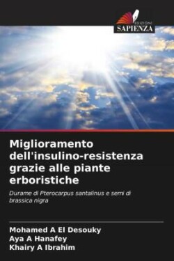 Miglioramento dell'insulino-resistenza grazie alle piante erboristiche