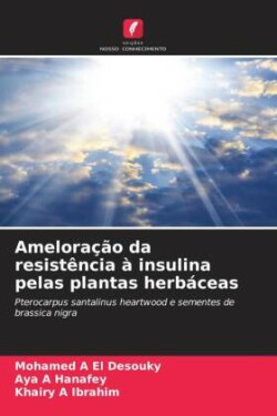 Ameloração da resistência à insulina pelas plantas herbáceas