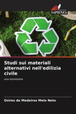 Studi sui materiali alternativi nell'edilizia civile