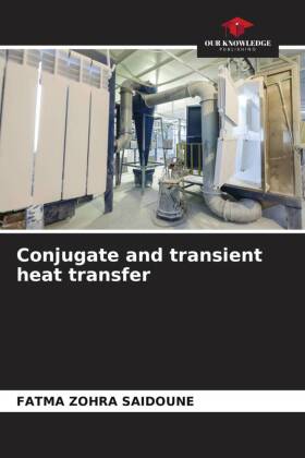Conjugate and transient heat transfer