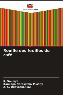 Rouille des feuilles du café