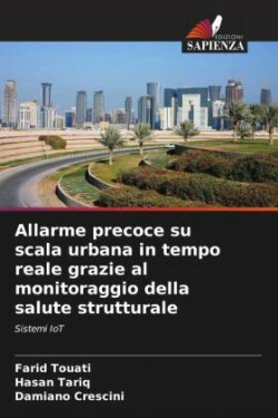 Allarme precoce su scala urbana in tempo reale grazie al monitoraggio della salute strutturale