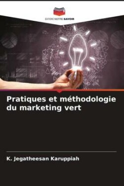 Pratiques et méthodologie du marketing vert