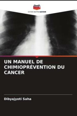 Manuel de Chimioprévention Du Cancer
