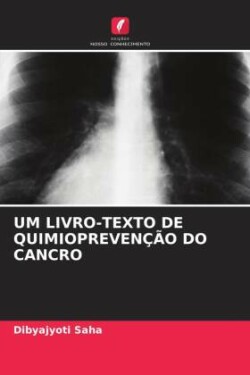Um Livro-Texto de Quimioprevenção Do Cancro