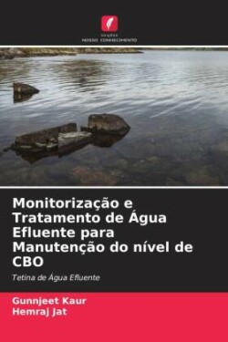 Monitorização e Tratamento de Água Efluente para Manutenção do nível de CBO