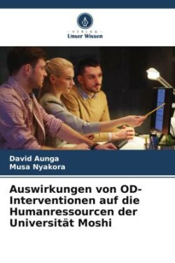 Auswirkungen von OD-Interventionen auf die Humanressourcen der Universität Moshi