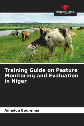 Training Guide on Pasture Monitoring and Evaluation in Niger