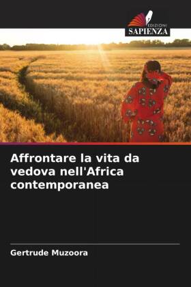 Affrontare la vita da vedova nell'Africa contemporanea