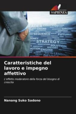 Caratteristiche del lavoro e impegno affettivo