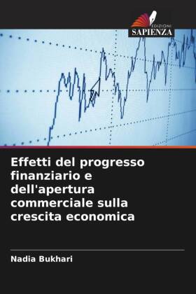 Effetti del progresso finanziario e dell'apertura commerciale sulla crescita economica