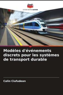 Modèles d'événements discrets pour les systèmes de transport durable