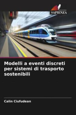 Modelli a eventi discreti per sistemi di trasporto sostenibili