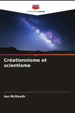 Créationnisme et scientisme