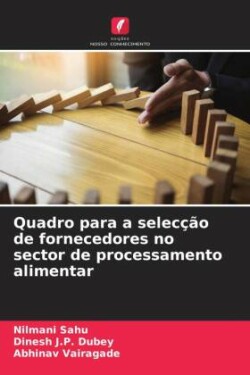 Quadro para a selecção de fornecedores no sector de processamento alimentar