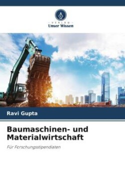 Baumaschinen- und Materialwirtschaft