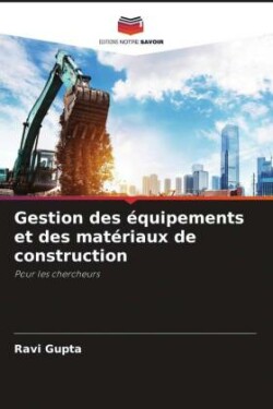 Gestion des équipements et des matériaux de construction