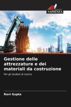 Gestione delle attrezzature e dei materiali da costruzione