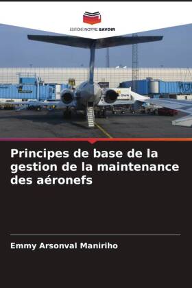 Principes de base de la gestion de la maintenance des aéronefs