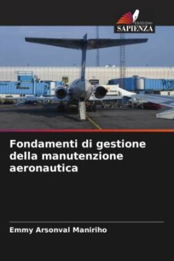 Fondamenti di gestione della manutenzione aeronautica