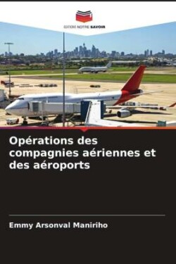 Opérations des compagnies aériennes et des aéroports