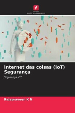 Internet das coisas (IoT) Segurança