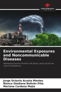 Environmental Exposures and Noncommunicable Diseases