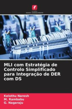 MLI com Estratégia de Controlo Simplificado para Integração de DER com DS